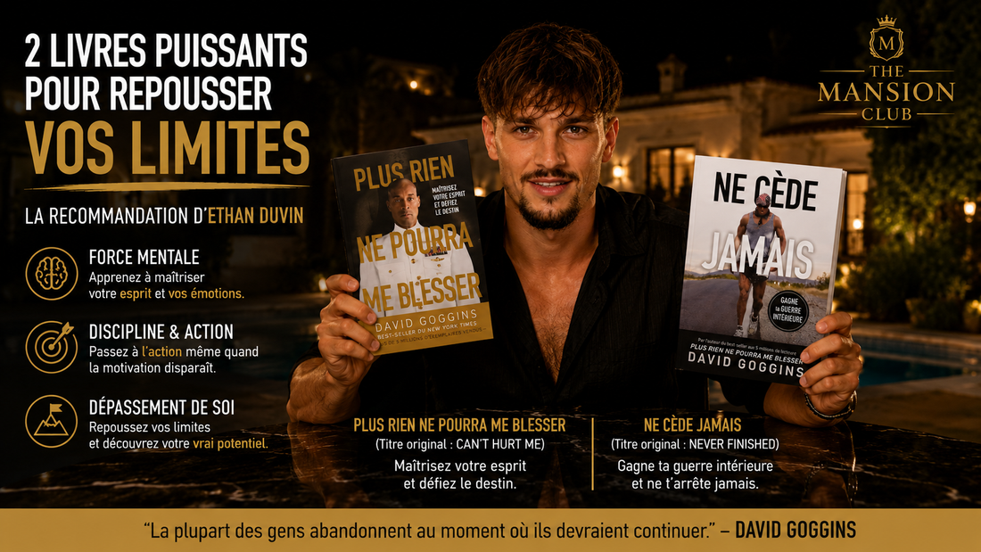 Ethan Duvin recommande les livres Plus rien ne pourra me blesser et Ne cède jamais de David Goggins pour développer sa discipline et repousser ses limites.
